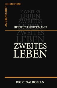 Zweites Leben - Heinrich Peuckmann - E-Book