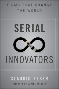Serial Innovators - Claudio Feser - E-Book