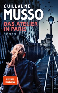 Das Atelier in Paris - Guillaume Musso - E-Book