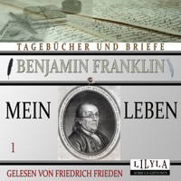 Mein Leben 1 - Benjamin Franklin - Hörbuch