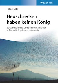 Heuschrecken haben keinen König - Helmut Satz - E-Book
