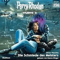Perry Rhodan Neo 156: Die Schmiede des Meisters - Oliver Plaschka - Hörbuch