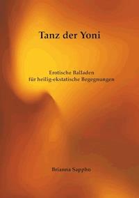 Tanz der Yoni - Brianna Sappho - E-Book