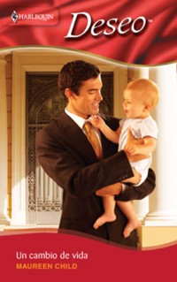 Un cambio de vida - Maureen Child - E-Book