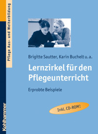 Lernzirkel für den Pflegeunterricht - Hanns Frericks - E-Book