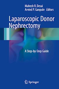 Laparoscopic Donor Nephrectomy -  - E-Book