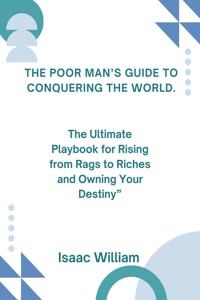 The Book That Billionaires Hide. - Isaac  William - E-Book