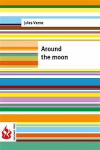 Around the moon (low cost). Limited edition - Jules Verne. - E-Book