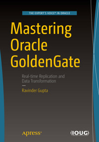 Mastering Oracle GoldenGate - Ravinder Gupta - E-Book