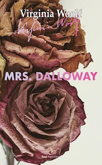 Mrs. Dalloway - Virginia Woolf - E-Book