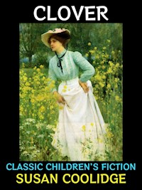 Clover - Susan Coolidge - E-Book