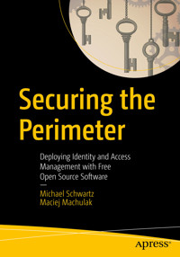 Securing the Perimeter - Michael Schwartz - E-Book