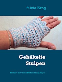 Gehäkelte Stulpen - Silvia Krog - E-Book