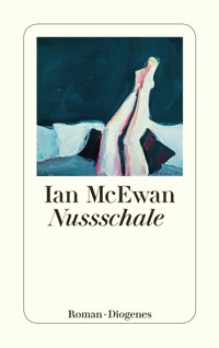 Nussschale - Ian McEwan - E-Book + Hörbuch