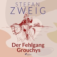 Der Fehlgang Grouchys - Zweig Stefan - Hörbuch