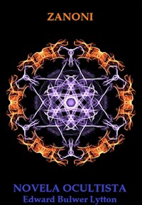 Zanoni: Novela Ocultista - Edward Bulwer Lytton - E-Book