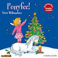Ponyfee feiert Weihnachten (24) - Barbara Zoschke - Hörbuch