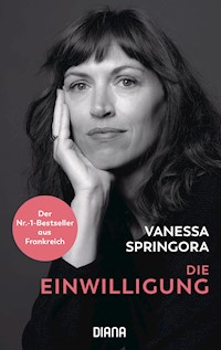 Die Einwilligung - Vanessa Springora - E-Book