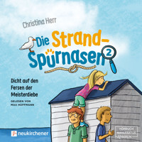 Dicht auf den Fersen der Meisterdiebe - Die Strandspürnasen, Band 2 (ungekürzt) - Christina Herr - Hörbuch