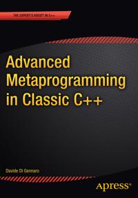 Advanced  Metaprogramming in Classic C++ - Davide Di Gennaro - E-Book