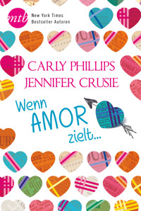 Wenn Amor zielt … - Jennifer Crusie - E-Book