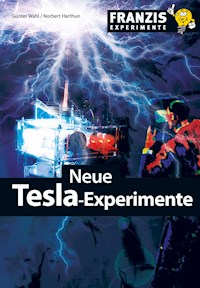 Neue Tesla-Experimente - Günter Wahl - E-Book