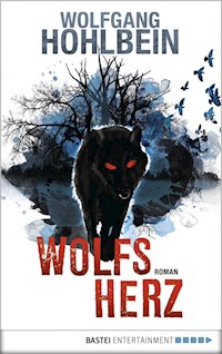 Wolfsherz - Wolfgang Hohlbein - E-Book