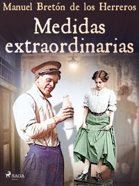 Medidas extraordinarias - Manuel Bretón de los Herreros - E-Book