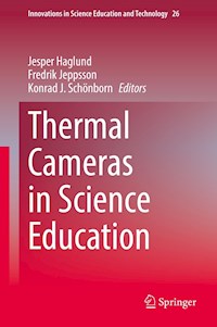 Thermal Cameras in Science Education -  - E-Book