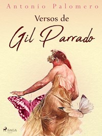 Versos de Gil Parrado - Antonio Palomero - E-Book