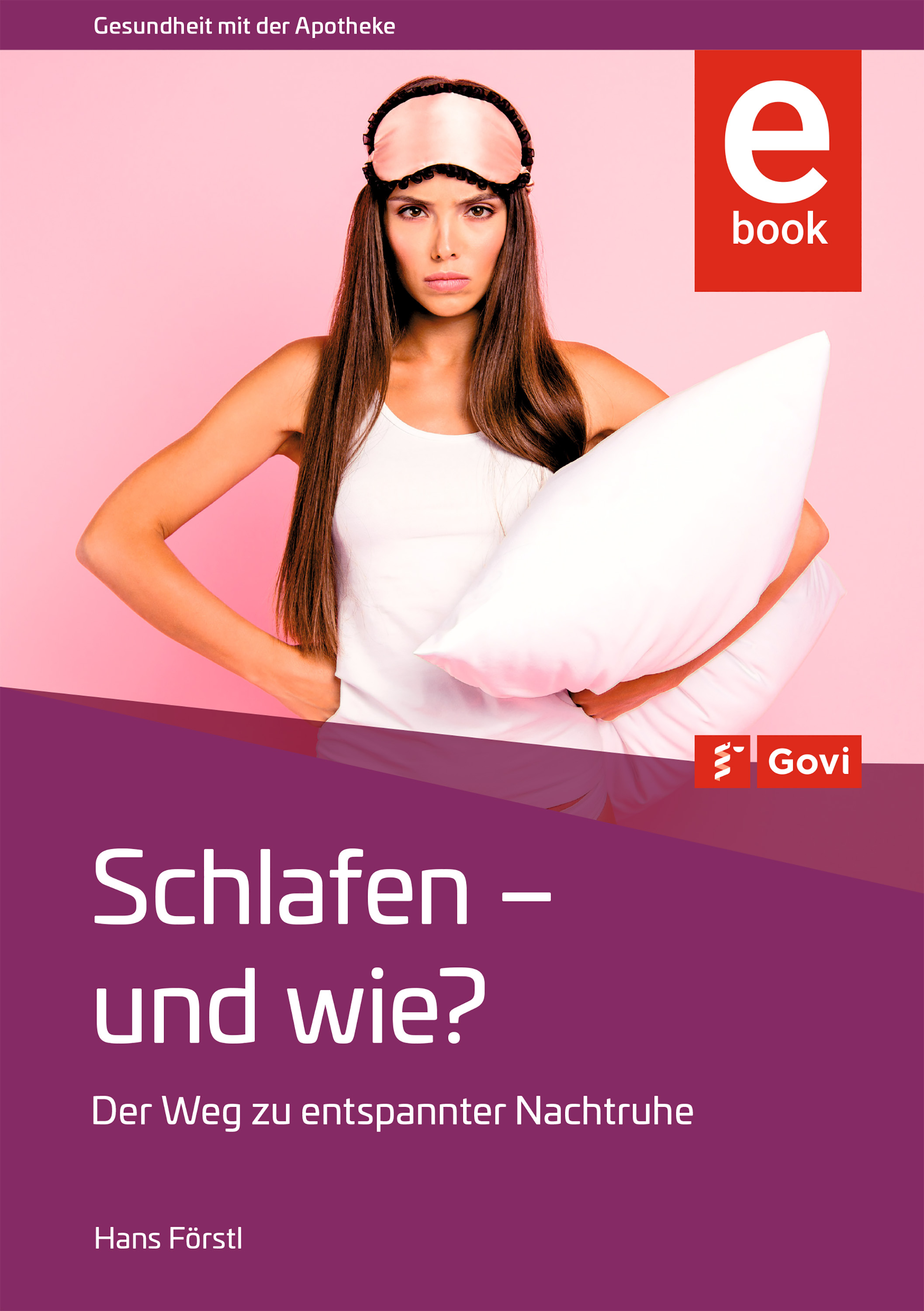 Schlafen - und wie? - Hans Förstl - E-Book
