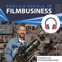 Endlich Erfolg im Filmbusiness - Phil Ramcke - Hörbuch