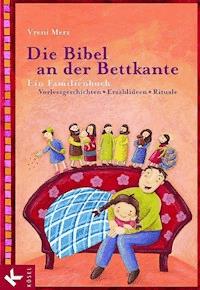 Die Bibel an der Bettkante - Vreni Merz - E-Book