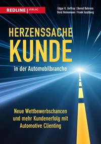 Herzenssache Kunde in der Automobilbranche - Edgar K. Geffroy - E-Book