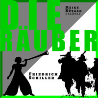 Die Räuber - Erzählbuch, Band 6 (Ungekürzt) - Meike Rötzer - Hörbuch