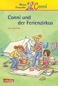 Conni Erzählbände 19: Conni und der Ferienzirkus - Julia Boehme - E-Book