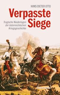 Verpasste Siege - Hans-Dieter Otto - E-Book