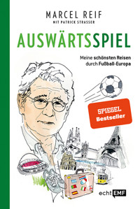 Auswärtsspiel - Marcel Reif - E-Book