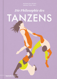 Die Philosophie des Tanzens - Leona Stahlmann - E-Book