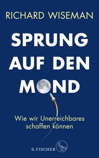 Sprung auf den Mond - Richard Wiseman - E-Book