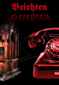 Beichten - Annette Reifenscheid - E-Book