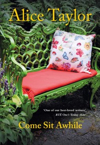 Come Sit Awhile - Alice Taylor - E-Book