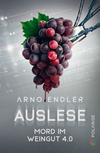 Auslese -  Arno Endler - E-Book