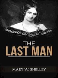 The Last Man - Mary W. Shelley - E-Book