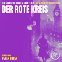 Der rote Kreis - Sir Arthur Conan Doyle - Hörbuch