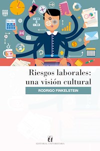 Riesgos laborales - Rodrigo Finkelstein - E-Book