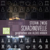 Schachnovelle (Ungekürzt) - Zweig Stefan - Hörbuch