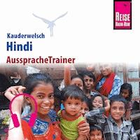 Reise Know-How Kauderwelsch AusspracheTrainer Hindi - Rainer Krack - Hörbuch