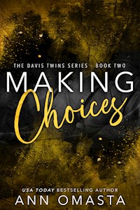 Making Choices - Ann Omasta - E-Book