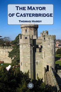 The Mayor of Casterbridge - Thomas Hardy. - E-Book